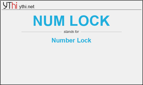 What does NUM LOCK mean? What is the full form of NUM LOCK?